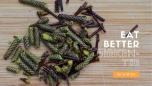 Birken Tee selber machen.